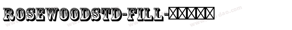 RosewoodStd-Fill字体转换