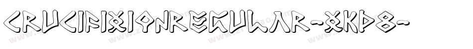CrucifixionRegular-xKd8字体转换