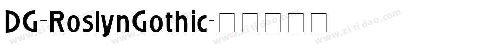 DG_RoslynGothic字体转换