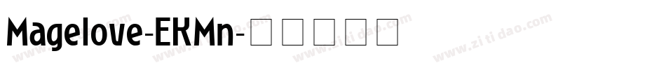 Magelove-EKMn字体转换