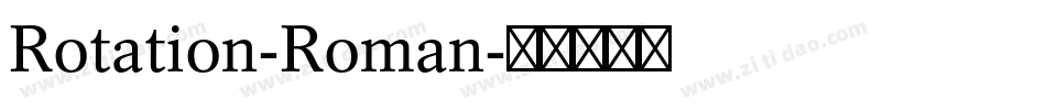 Rotation-Roman字体转换