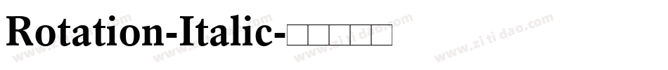 Rotation-Italic字体转换