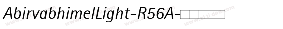 AbirvabhimelLight-R56A字体转换