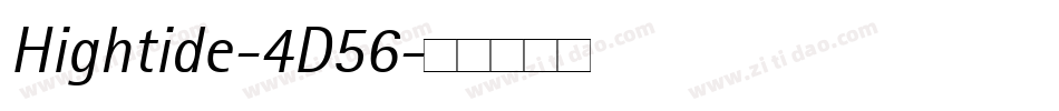 Hightide-4D56字体转换