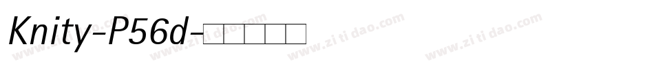 Knity-P56d字体转换