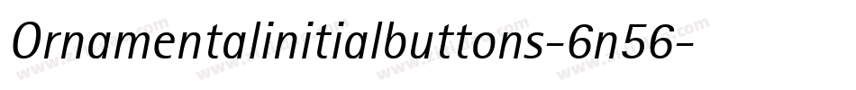 Ornamentalinitialbuttons-6n56字体转换