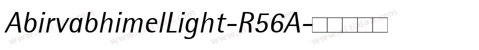 AbirvabhimelLight-R56A字体转换