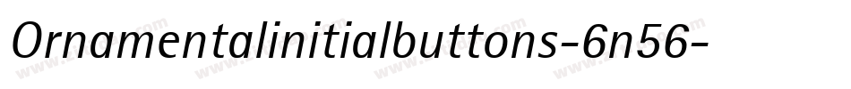 Ornamentalinitialbuttons-6n56字体转换