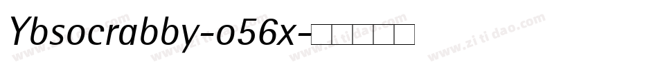 Ybsocrabby-o56x字体转换