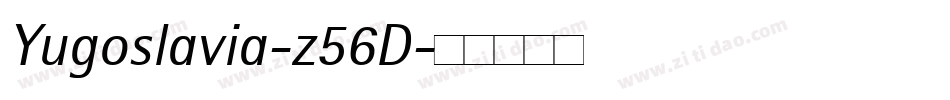 Yugoslavia-z56D字体转换