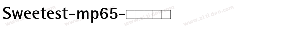 Sweetest-mp65字体转换