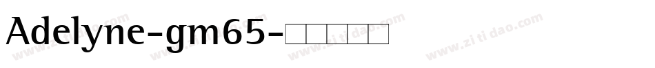 Adelyne-gm65字体转换