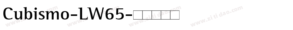 Cubismo-LW65字体转换