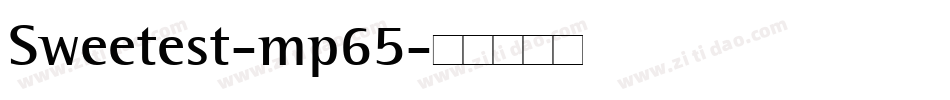 Sweetest-mp65字体转换