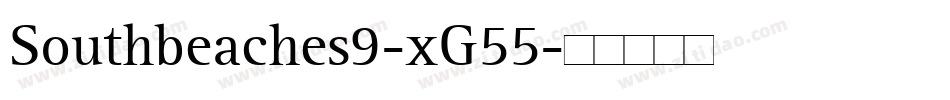 Southbeaches9-xG55字体转换