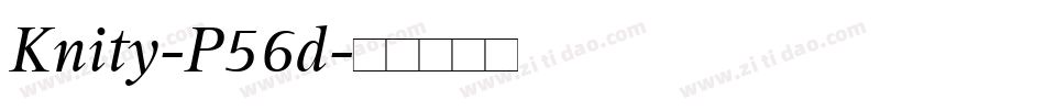 Knity-P56d字体转换