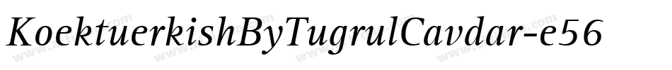 KoektuerkishByTugrulCavdar-e56g字体转换