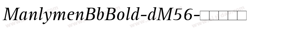 ManlymenBbBold-dM56字体转换