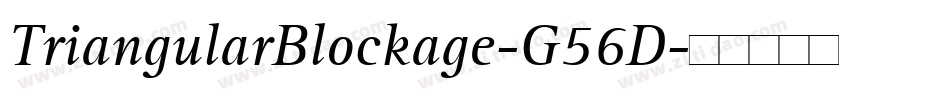 TriangularBlockage-G56D字体转换