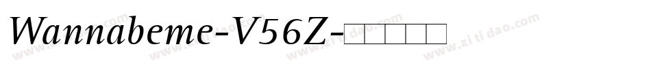 Wannabeme-V56Z字体转换
