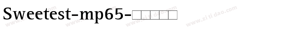 Sweetest-mp65字体转换
