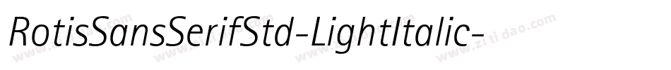 RotisSansSerifStd-LightItalic字体转换