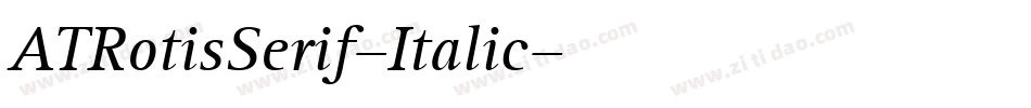 ATRotisSerif-Italic字体转换