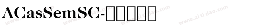 ACasSemSC字体转换