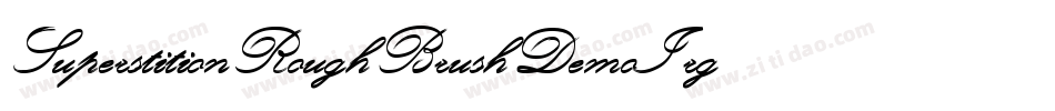 SuperstitionRoughBrushDemoI-rg4L9字体转换