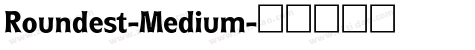 Roundest-Medium字体转换