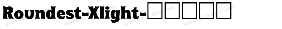 Roundest-Xlight字体转换