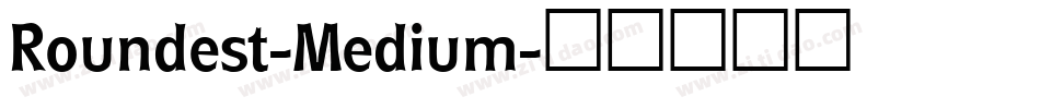 Roundest-Medium字体转换
