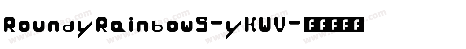 RoundyRainbows-yKWV字体转换
