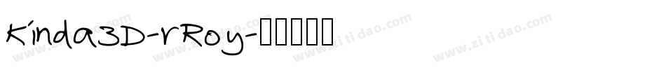 Kinda3D-rRoy字体转换