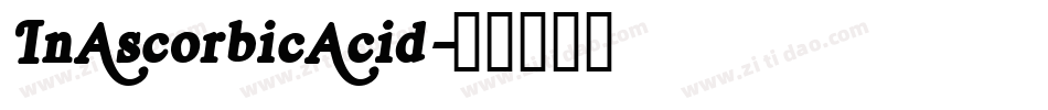 InAscorbicAcid字体转换