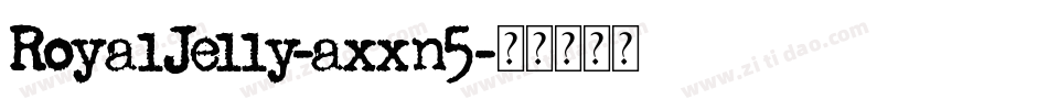 RoyalJelly-axxn5字体转换