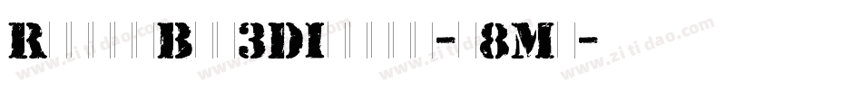 RubberBoy3DItalic-o8Ma字体转换