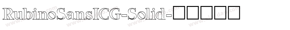 RubinoSansICG-Solid字体转换