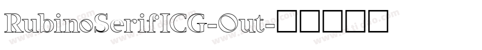RubinoSerifICG-Out字体转换