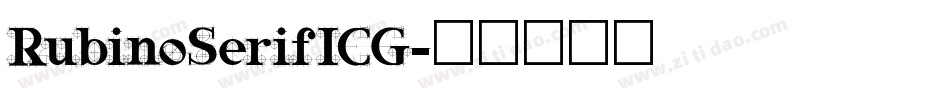 RubinoSerifICG字体转换
