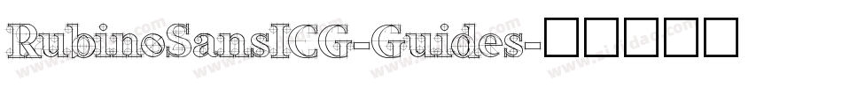 RubinoSansICG-Guides字体转换