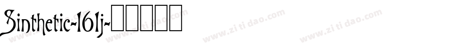 Sinthetic-161j字体转换