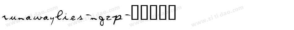 RunawayLies-ngZP字体转换