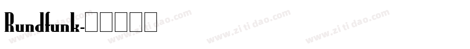 Rundfunk字体转换