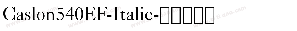 Caslon540EF-Italic字体转换