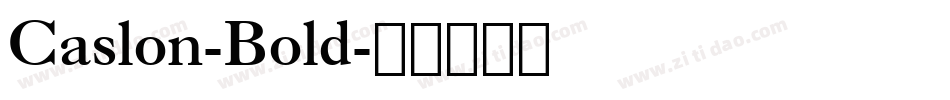 Caslon-Bold字体转换