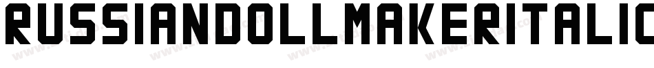 RussianDollmakerItalic-Yo2o字体转换