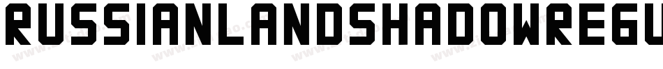 RussianLandShadowRegular-xXOO字体转换