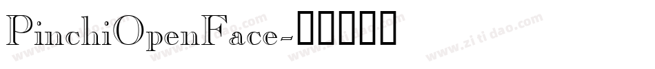 PinchiOpenFace字体转换