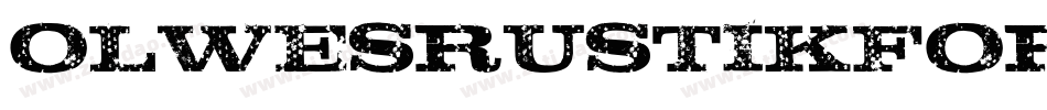 OlWesRustikForPcMedium-GM4D字体转换